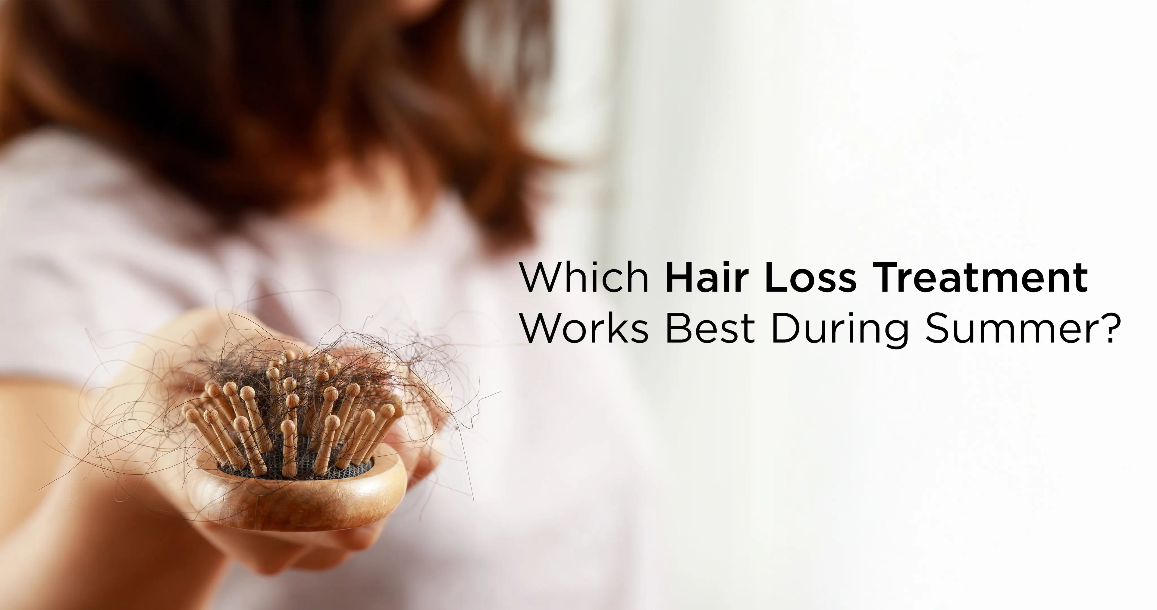 Hair Loss Treatment For Summer Hair